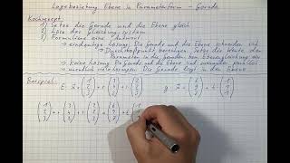 Lagebeziehung Ebene Parameterform amp Gerade  Kochrezept und Beispiel g und E schneiden sich [upl. by Leseil]