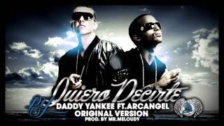 Quiero Decirte  Arcangel ft Daddy Yankee con Letra [upl. by Eile]