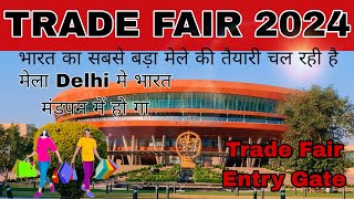 International Trade Fair 2024 Delhi  Trade fair pragti maidan  Ticket Prices Timing amp highlights [upl. by Olli]