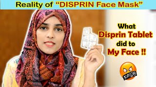 Reality of Famous quotDISPRIN FACE MASKquot l What Disprin Tablet did to my Skin  disprin skincare [upl. by Ellerd]