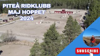 Piteå Ridklubb  Maj Hoppet 2024 [upl. by Ronalda]