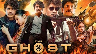 The Ghost Full Movie In Hindi Dubbed  Akkineni Nagarjuna  Sonal Chauhan  Anikha  Review amp Fact [upl. by Paco]