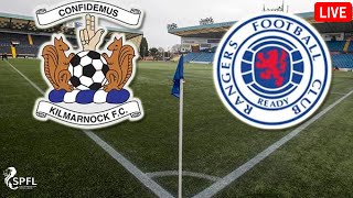 Kilmarnock vs Rangers Live SPFL  Kilmarnock Rangers Live [upl. by Molahs]