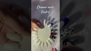 Chrome nails 💅 part2easy chrome nails designnails chromenails beauty nailartidea [upl. by Dnarb]