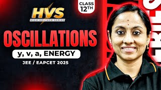 Oscillations Class 11 In తెలుగు 🔥  Y v a Energy  JEE EAPCET Physics  JEE EAPCET 2025 [upl. by Atinna875]