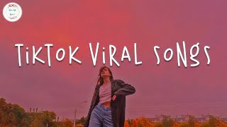 Tiktok viral songs 🍥 Trending tiktok 2023  Tiktok songs 2023 [upl. by Volding280]