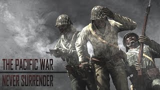 The Pacific War  Never Surrender  ArmA III Machinima [upl. by Kcoj]