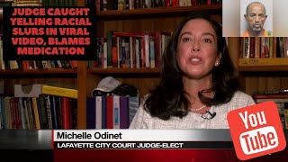 White Judge Michelle Odinet Caught Yelling The N Word In Viral Video Blames Medication [upl. by Ostler]