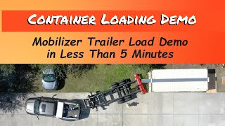 ContainGo Mobilizer Trailer Loading Demo  In Less Than 5 Minutes [upl. by Eek357]