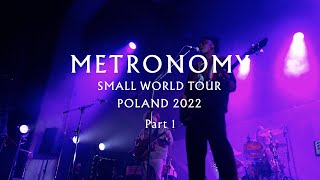 Metronomy  Small World Tour Poland 2022 Part 1 [upl. by Hayidan]