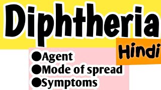 Diphtheria  Explained in Hindi Causative agentPathogenesis Symptoms  Treatment Notes for exam [upl. by Curhan]