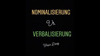 Nominalisierung Verbalisierung [upl. by Chew375]