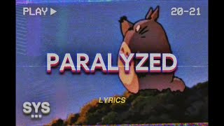 Sueco  Paralyzed Lyrics [upl. by Higginbotham685]