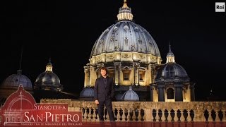 Stanotte a San Pietro  Viaggio tra le meraviglie del Vaticano [upl. by Yoc]