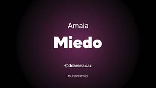 Miedo  Amaia Karaoke [upl. by Ati]