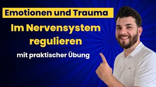 Wie man starke Emotionen und Traumata im Nervensystem regulieren kann praktische somatische Übung [upl. by Sivraj]