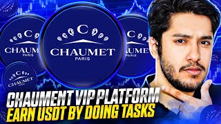 CHAUMET VIP PLATFORM 🔥PERFORM DAILY TASKS🔥 [upl. by Leopoldeen]