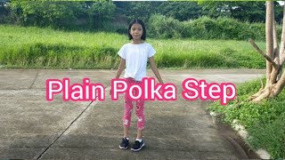 PLAIN POLKA STEPBASIC DANCE STEP [upl. by Laehcim878]