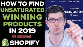 How To Find Unsaturated 100k A Month Products In 2 Minutes 2019  Shopify Dropshipping [upl. by Eillor731]