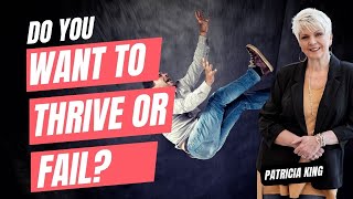 Do You Want To ThriveOr Fail [upl. by Azzil]