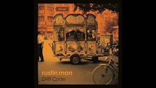 Rustin Man  The Worlds in Town Official Audio [upl. by Owen790]