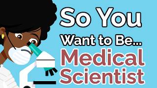 So You Want to Be a MEDICAL SCIENTIST Ep 46 [upl. by Harlie664]