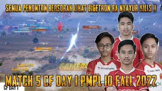 15 Kills The Real Juara Dunia Bigetron Ra Auto Menggila CF Match 5  2022 PMPL ID FALL [upl. by Deerdre]