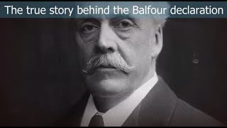 The True Story Behind the Balfour Declaration [upl. by Kosiur]