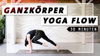 Yoga Ganzkörper Flow  Bauch Beine Po amp Rücken  30 Min Workout [upl. by Imhskal]