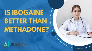 Is Ibogaine Better Than Methadone [upl. by Ytissahc]