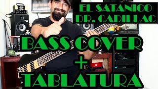 El satánico Dr Cadillac – Los Fabulosos Cadillacs – Bass Cover  Tablatura [upl. by Adekram968]