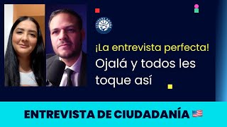 ¡La entrevista perfecta Ojalá y todos les toque así  Ciudadanía americana [upl. by Aekin862]