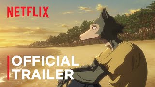 BEASTARS Final Season Part 1  Official Trailer  Netflix [upl. by Danica486]