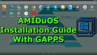 AmiDuOS 2018 Complete Installation Guide With GAPPS Android Emulator for Windows [upl. by Sivolc]