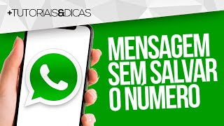 🟢 Como mandar MENSAGEM no WHATSAPP sem salvar o número Android e iPhone [upl. by Redneval]