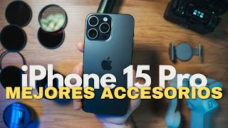 Mis ACCESORIOS FAVORITOS para el iPhone 15 Pro 🎥 FOTOGRAFÍA Y VÍDEO [upl. by Kin]