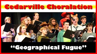 quotGeographical Fuguequot by Cedarville Choralation [upl. by Bertle]