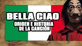 BELLA CIAO ORIGEN E HISTORIA de la CANCIÓN 💰 LA CASA DE PAPEL y los PARTISANOS ITALIANOS en la 2GM [upl. by Gildus]