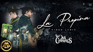 Los Dos Carnales  La Propina Letra Oficial [upl. by Aland]