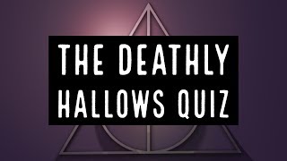 The Deathly Hallows Book Quiz [upl. by Amador]