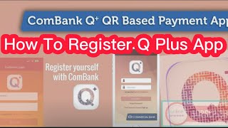 ComBank Q plus App Online Banking Register Q Plus App commercial bank Srilanka [upl. by Einad287]