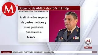 Eliminación de seguros a funcionarios dejó ahorro de 5 mil mdp [upl. by Andriana]