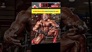 Top 5 Bodybuilder Wrestlers Of WWE 😱💯🔥 shorts [upl. by Shaver836]