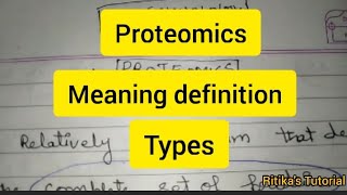 Proteomics Meaning Definition Types by Ritikas Tutorial [upl. by Tenn]