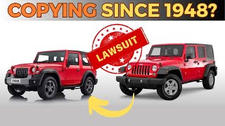 Mahindra amp Jeep Lawsuits  Decades Old Legal Battle over Thar Vs Wrangler’s Design  Explained [upl. by Holmes]