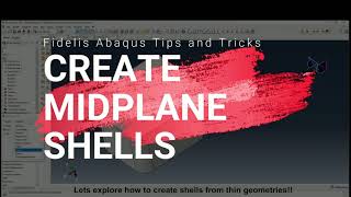 Midplane Shell Parts In Abaqus  Fidelis Abaqus Tips And Tricks [upl. by Isla]