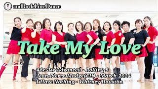 Take My Love Line DanceAdvanced  Rolling 8  Demo  앤드락라인댄스  민라린댄스코리아고양일산지부 [upl. by Eduino]