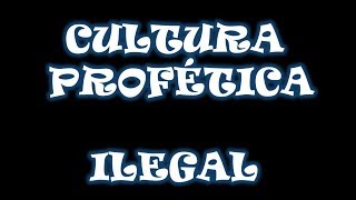 ► ILEGAL  Cultura Profética Letra [upl. by Aitsirhc243]