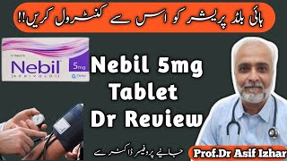 Nebil Tablet Uses In Urdu  Nebil 25 mg Tablet Ises In Urdu  Nebivolol 5 mg  Nebivolol [upl. by Arrad]