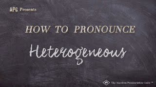 How to Pronounce Heterogeneous Real Life Examples [upl. by Dewees685]